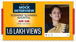 SUSHREE SUVANGI KHUNTIA | AIR - 248 - IAS 2022, UPSC CSE 2022 | Topper Mock Interview | APTI PLUS