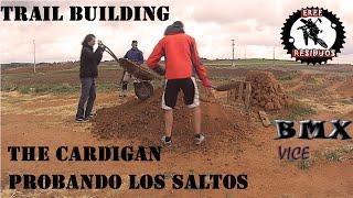 TRAIL BUILDING + THE CARDIGAN + PROBANDO LOS SALTOS