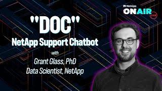 Using AI to build "DOC" Support Bot | NetApp ONAIR