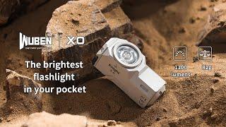 Wuben X0 Knight - The Brightest ECL Flashlight in Your Pocket