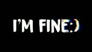 I'm fine