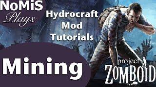 Project Zomboid | Hydrocraft Tutorials | Mining