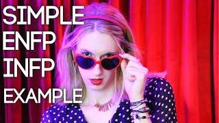 How to Spot an ENFP & INFP in 8 Mins | SIMPLE Extraverted Intuition Ne EXAMPLE