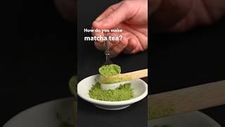 Here’s how you make matcha #matchatea cha