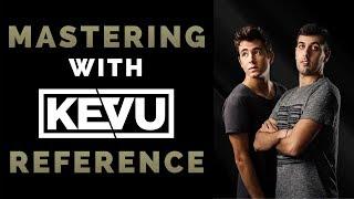 Mastering A Big Room Track With Reference KEVU Track | How To Get Your Track LOUD