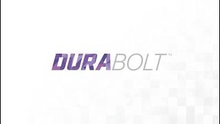 DuraBolt Technology Overview