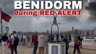 BENIDORM during RED ALERT  - March 4TH!