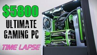 $5800 Ultimate Gaming PC - Time Lapse Build