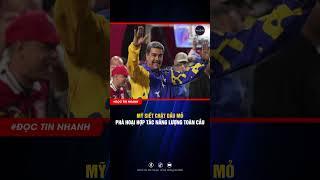 MỸ SIẾT CHẶT DẦU MỎ, PHÁ HOẠI HỢP TÁC NĂNG LƯỢNG TOÀN CẦU #thoisu #tintuc
