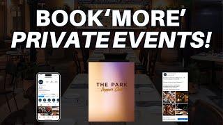 how to book More private events for any restaurant!