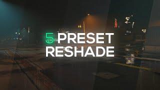 5 PRESET RESHADE MAGNIFIQUE GTA 5 | Created by Autiom