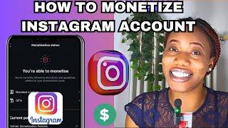 How to Monetize Your Instagram Account  | Step by Step