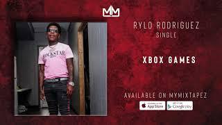 Rylo Rodriguez - Xbox Games (Official Audio)