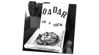 DADAR - I'm A Töch
