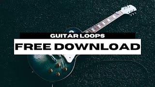 ROYALTY FREE GUITAR LOOP KIT/SAMPLE PACK 2025