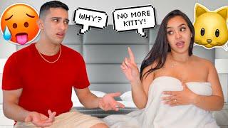 NO “KITTY” UNTIL WE’RE MARRIED PRANK ON FIANCE! *UNEXPECTED REACTION*