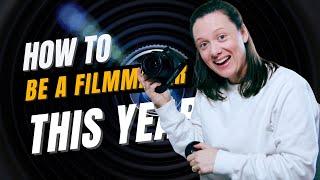 How to Become a Filmmaker || The 3 Main Ways + super secret tip