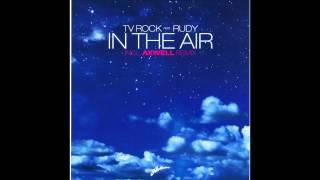 'IN THE AIR' (TV ROCK & Luke Chable Remix) TV ROCK ft Rudy [HQ]