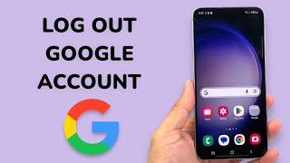 How To Log Someone Out Of Google Account?