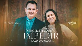 Louvor Que Acalma a Alma -Emerson Augusto, @CantoraRayanneVanessa  -Ninguém Pode Impedir