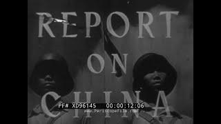 " REPORT ON CHINA "  WWII UNITED CHINA RELIEF FUNDRAISING FILM w/ MAJOR MELVYN DOUGLAS XD96145