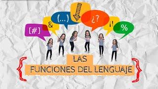 LAS FUNCIONES DEL LENGUAJE (Definición y resumen)