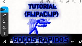 TUTORIAL SOCOS RAPIDOS (FlipaClip)