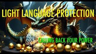 LIGHT LANGUAGE FOR PROTECTION 