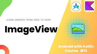 ImageView in Android - Learn Android from Zero #13