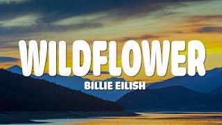 Billie Eilish - WILDFLOWER (Lyrics)