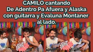 Camilo cantando De Adentro Pa Afuera y Alaska en directo con guitarra y Evaluna Montaner al lado