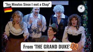 "Ten Minutes Since" from 'The Grand Duke'
