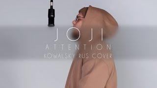 Joji - Attention | KENSAKU Rus Cover