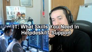 IT: What Skills You Need In Helpdesk/IT Support