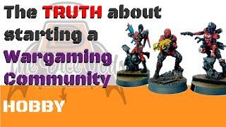 How to start a Wargaming Community – Let’s go to work!