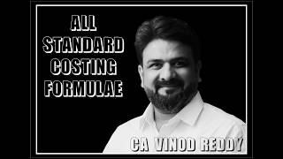 CA INTERMEDIATE ALL Standard Costing Formulae by CA Vinod Reddy