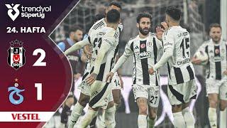 Vestel | Beşiktaş (2-1) Trabzonspor - Highlights/Özet | Trendyol Süper Lig - 2024/25