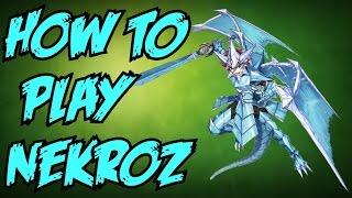 How To Play Nekroz | The Basics