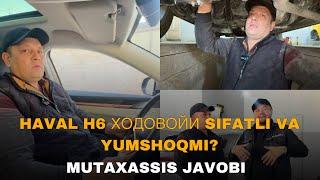 HAVAL H6 ходовойи yumshoqmi? | HAVAL H6 | HAVAL DARGO | HAVAL JOLION | HAVAL M6