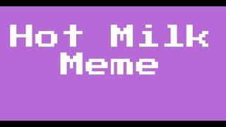 Hot Milk Meme | FNAF | William Afton