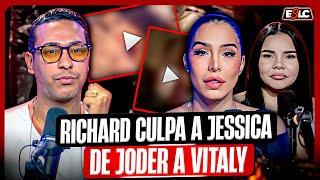 RICHARD ACUSA A JESSICA PEREIRA DE QUERER HUNDIR A VITALY SÁNCHEZ POR CUESTIONARLA EN VIVO