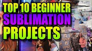 Top 10 Sublimation Projects for Beginners - Easy, Beautiful Sublimation Projects!