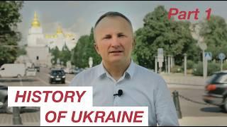 THE ENTIRE HISTORY OF UKRAINE. Part 1. Early History of Ukraine. By Oleksandr Palii