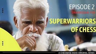 The Monk Who Plays Chess - Shanmugam Pck | Chessbase India | Super Warriors of Chess Ep-2