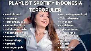 TOP 10 LAGU  TERPOPULER DI SPOTIFY PALING ENAK BUIAT PERJALANAN JAUH