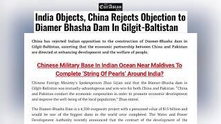 The EurAsian Times: India Objects, China Rejects Objection to Diamer Bhasha Dam In Gilgit-Baltistan.