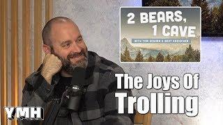 Tom Segura And Bert Kreischer on Trolling - 2B1C Highlight