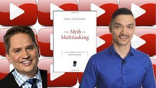 The Myth of Multitasking Executive Summary ~ Dave Crenshaw