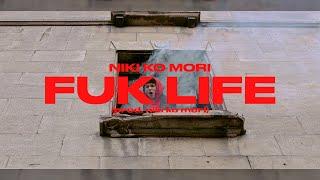 НИКИ КО МОРИ - FUK LIFE (КЛИП)