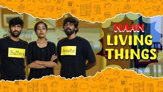 Naan Living Things | 1UP | Tamil